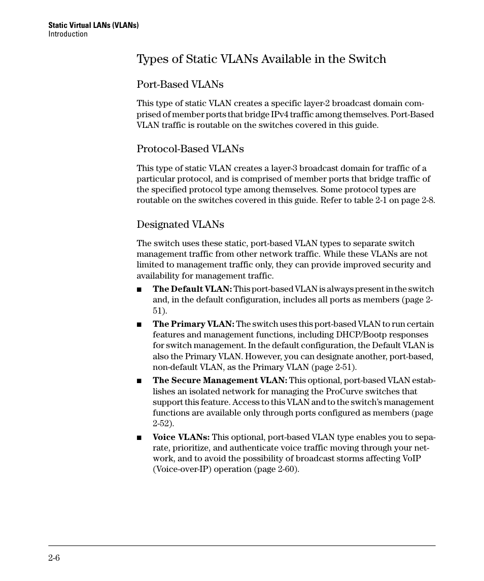 Types of static vlans available in the switch, Port-based vlans, Protocol-based vlans | Designated vlans, Types of static vlans available in the switch -6, Port-based vlans -6, Protocol-based vlans -6, Designated vlans -6 | HP 5400ZL User Manual | Page 38 / 450