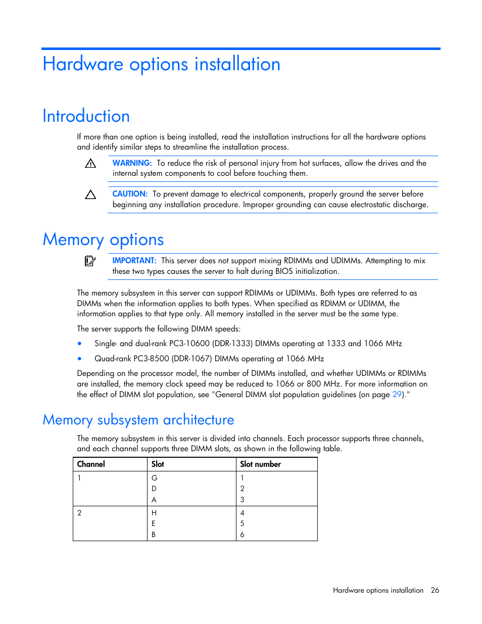 Hardware options installation, Introduction, Memory options | Memory subsystem architecture, Introduction memory options | HP PROLIANT DL320 G6 User Manual | Page 26 / 105