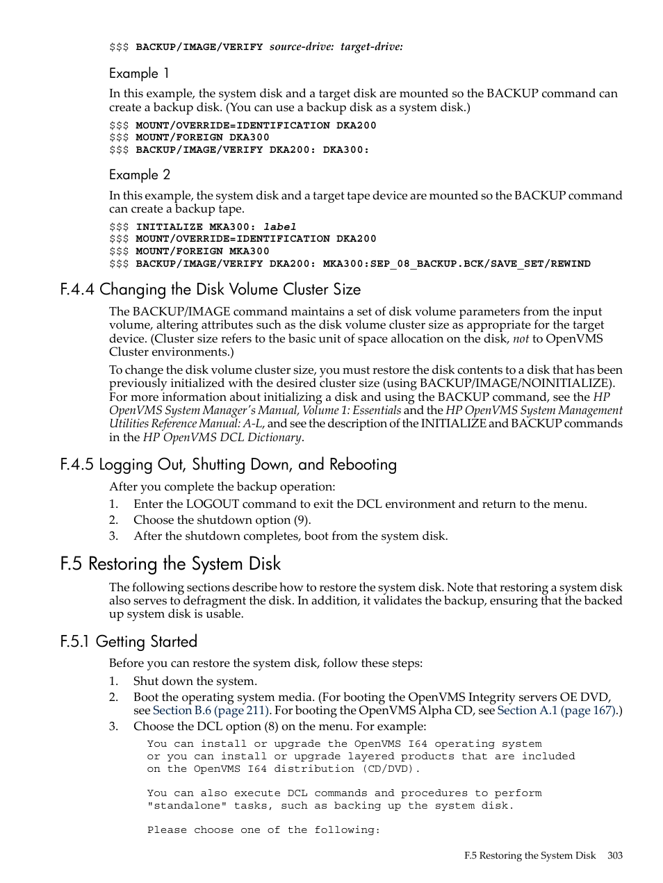 F.4.4 changing the disk volume cluster size, F.4.5 logging out, shutting down, and rebooting, F.5 restoring the system disk | F.5.1 getting started | HP BA322 90087 User Manual | Page 303 / 346