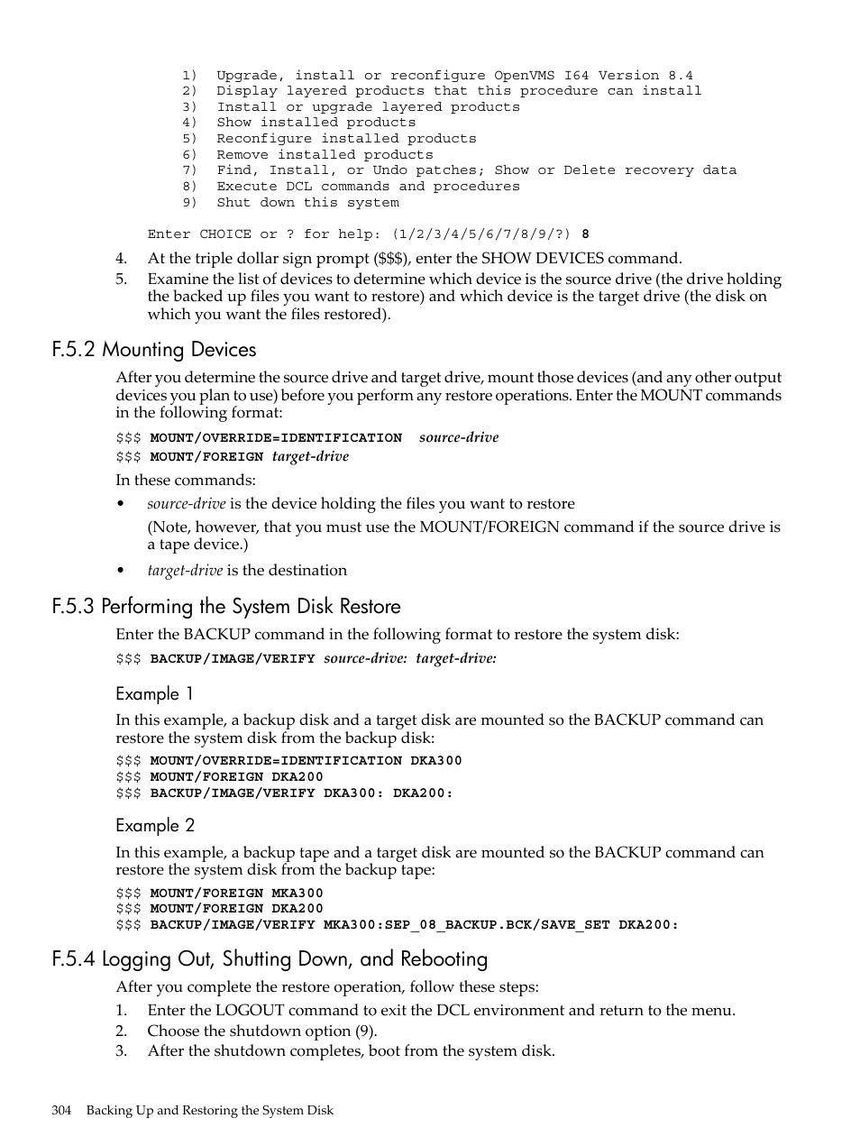 F.5.2 mounting devices, F.5.3 performing the system disk restore, F.5.4 logging out, shutting down, and rebooting | HP BA322 90087 User Manual | Page 304 / 346