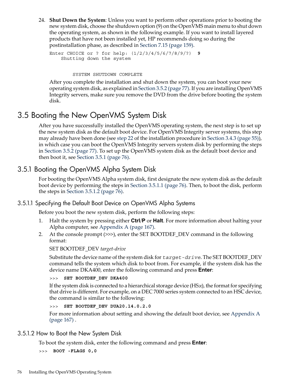 5 booting the new openvms system disk, 1 booting the openvms alpha system disk, 2 how to boot the new system disk | HP BA322 90087 User Manual | Page 76 / 346