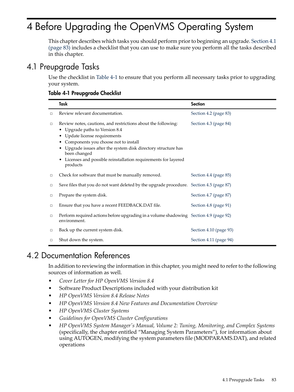 4 before upgrading the openvms operating system, 1 preupgrade tasks, 2 documentation references | 1 preupgrade tasks 4.2 documentation references, Preupgrade checklist | HP BA322 90087 User Manual | Page 83 / 346