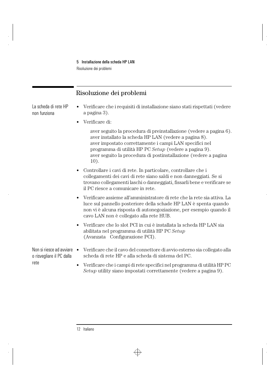 Risoluzione dei problemi | HP 100TX NightDIRECTOR/100 User Manual | Page 112 / 121