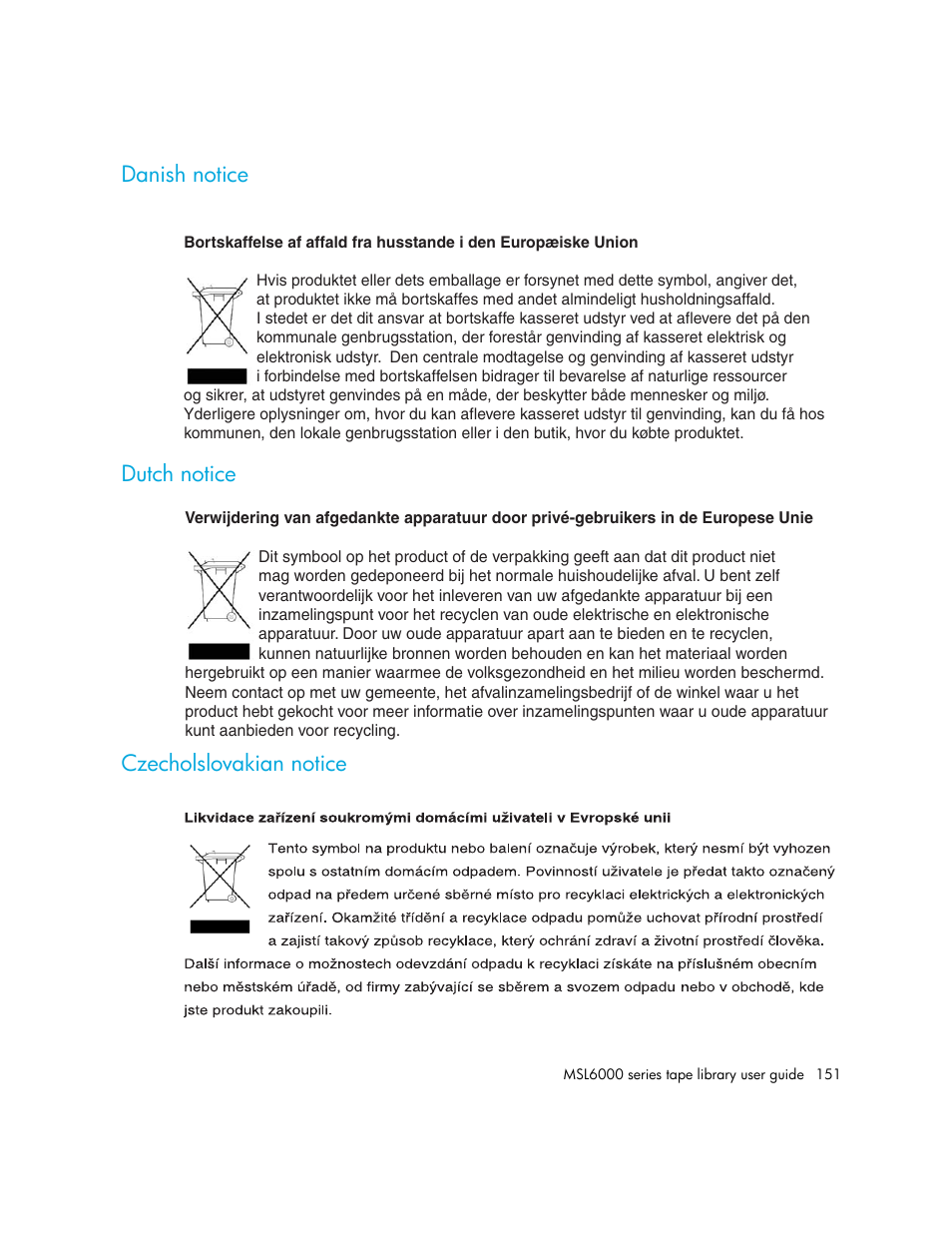Danish notice, Dutch notice, Czecholslovakian notice | Danish notice dutch notice czecholslovakian notice | HP MSL6000 Series User Manual | Page 151 / 182