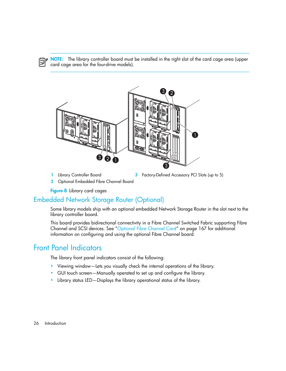 Figure 8 library card cages, Embedded network storage router (optional), Front panel indicators | 8 library card cages | HP MSL6000 Series User Manual | Page 26 / 182