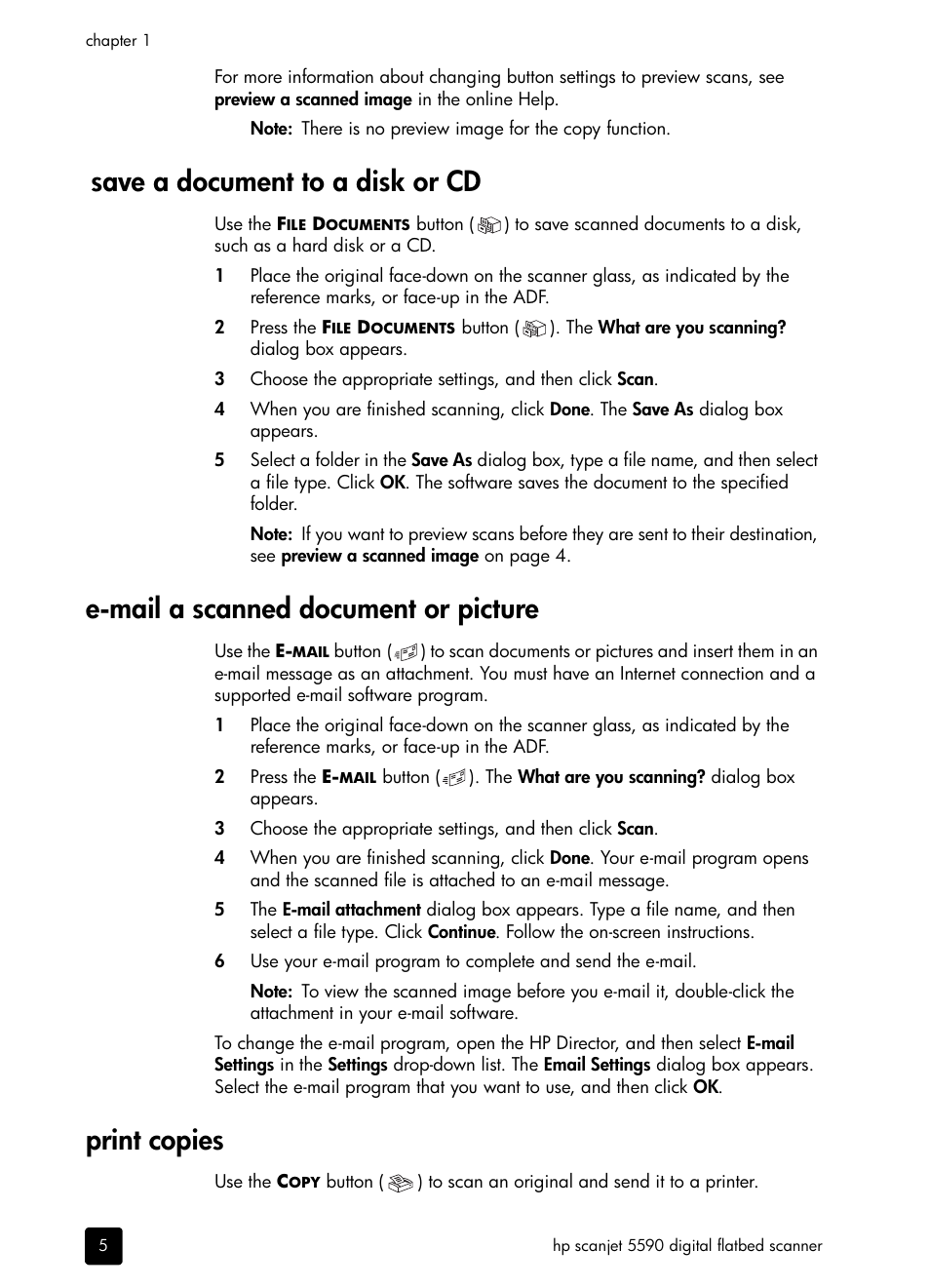 Save a document to a disk or cd, E-mail a scanned document or picture, Print copies | E-mail a scanned document or picture print copies | HP 5590 User Manual | Page 10 / 32