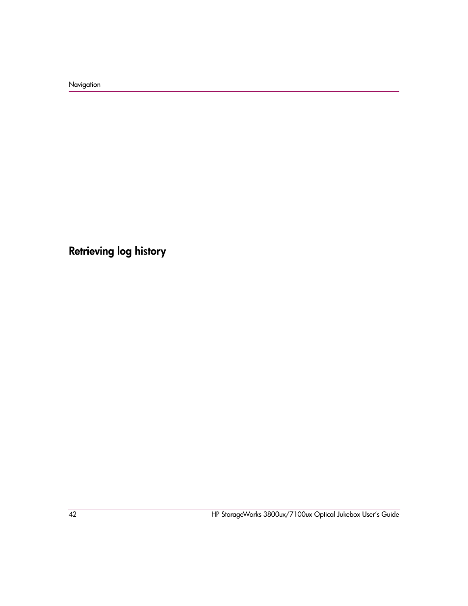 Retrieving log history | HP StorageWorks 7100ux User Manual | Page 42 / 82