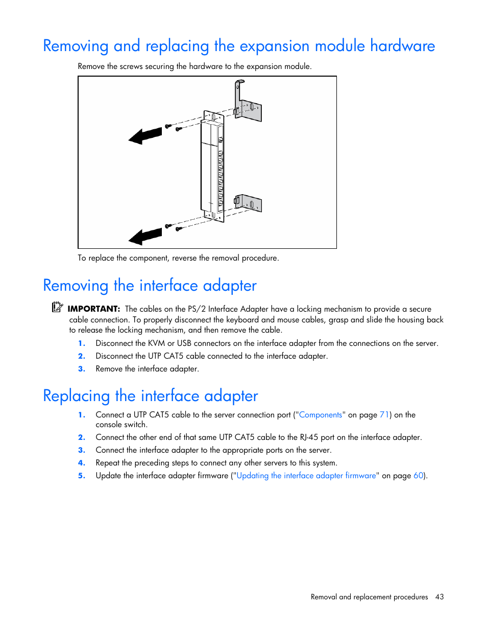 Removing the interface adapter, Replacing the interface adapter, 43 replacing the interface adapter | Connect the interface adapter | HP 339820-002 User Manual | Page 43 / 78