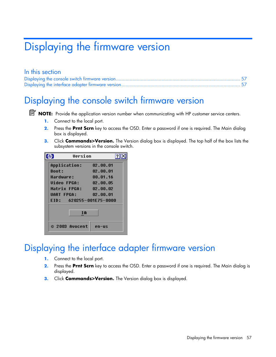Displaying the firmware version, Displaying the console switch firmware version, Displaying the interface adapter firmware version | Displaying the, Console switch firmware version, And interface adapter firmware version, Displaying, The interface adapter firmware version | HP 339820-002 User Manual | Page 57 / 78