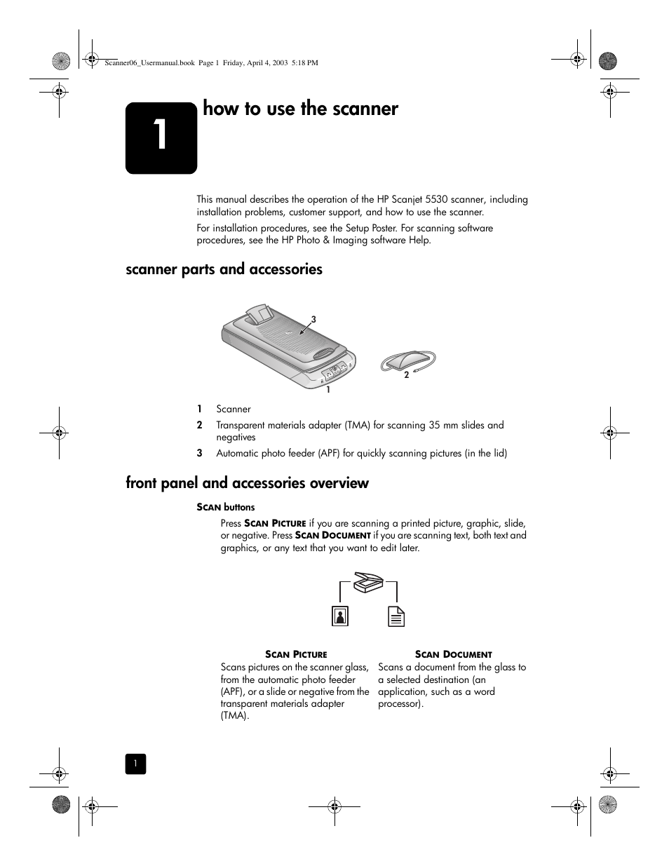 How to use the scanner, Scanner parts and accessories, Front panel and accessories overview | HP 5530 User Manual | Page 6 / 38