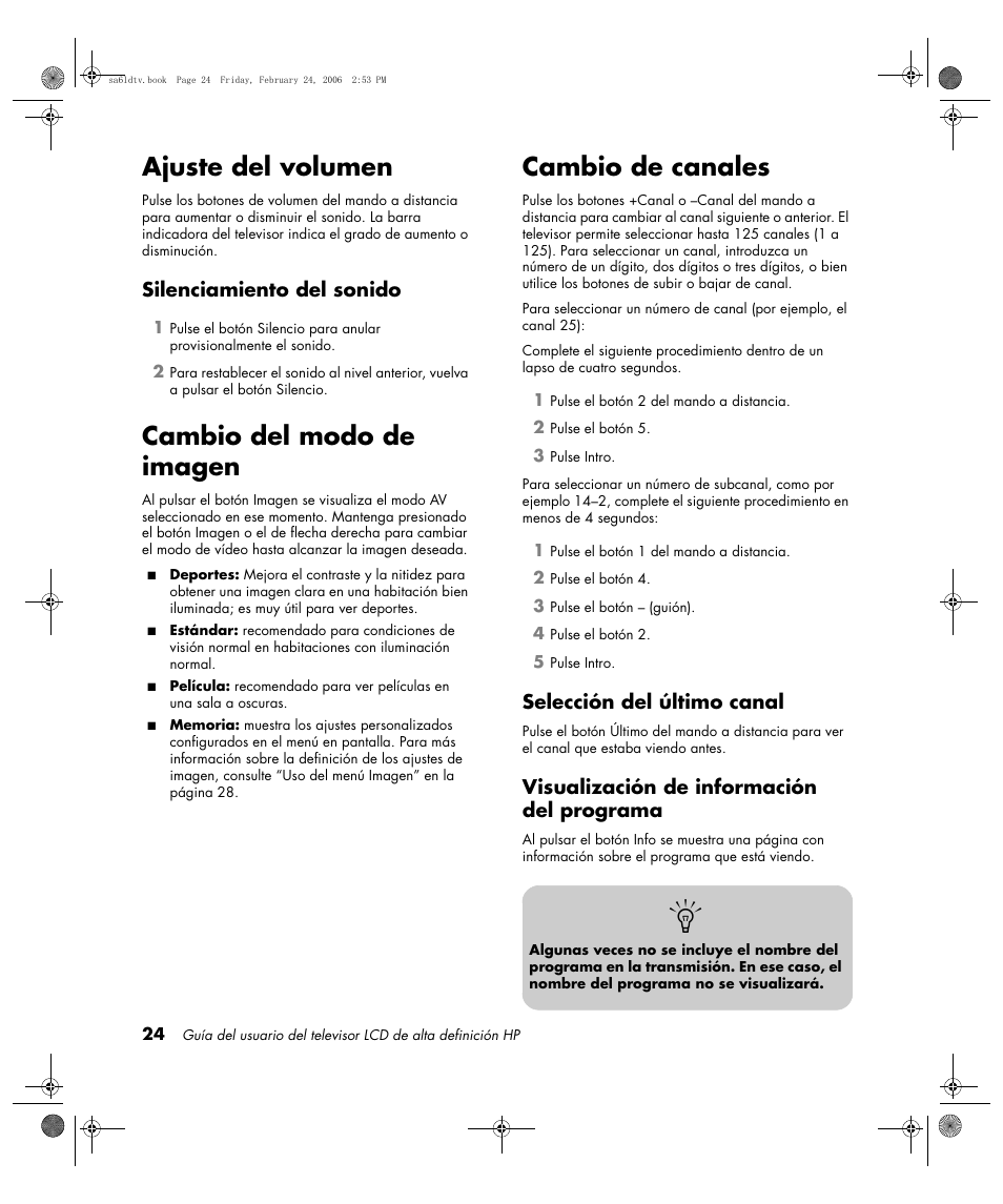 Ajuste del volumen, Cambio del modo de imagen, Cambio de canales | Silenciamiento del sonido, Selección del último canal, Visualización de información del programa | HP LC3260N User Manual | Page 150 / 174