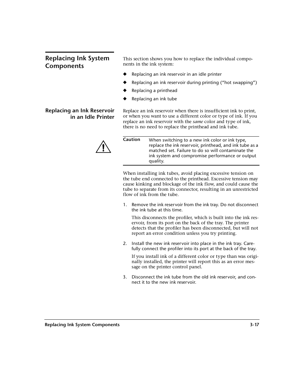 Replacing ink system components, Replacing an ink reservoir in an idle printer, Replacing ink system components -17 | Replacing an ink reservoir in an idle printer -17 | HP 0706124 REV B User Manual | Page 73 / 150