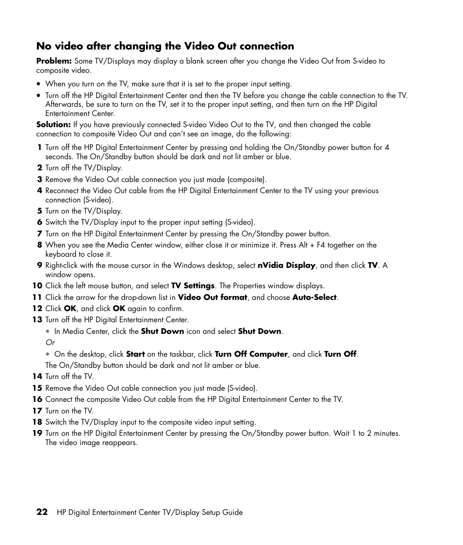 No video after changing the video out connection | HP z558 User Manual | Page 26 / 40