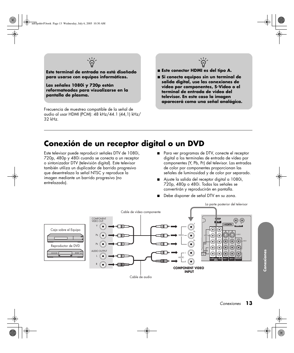 Conexión de un receptor digital o un dvd, Conexiones, Debe disponer de señal dtv en su zona | Este conector hdmi es del tipo a | HP PL5000N User Manual | Page 217 / 294