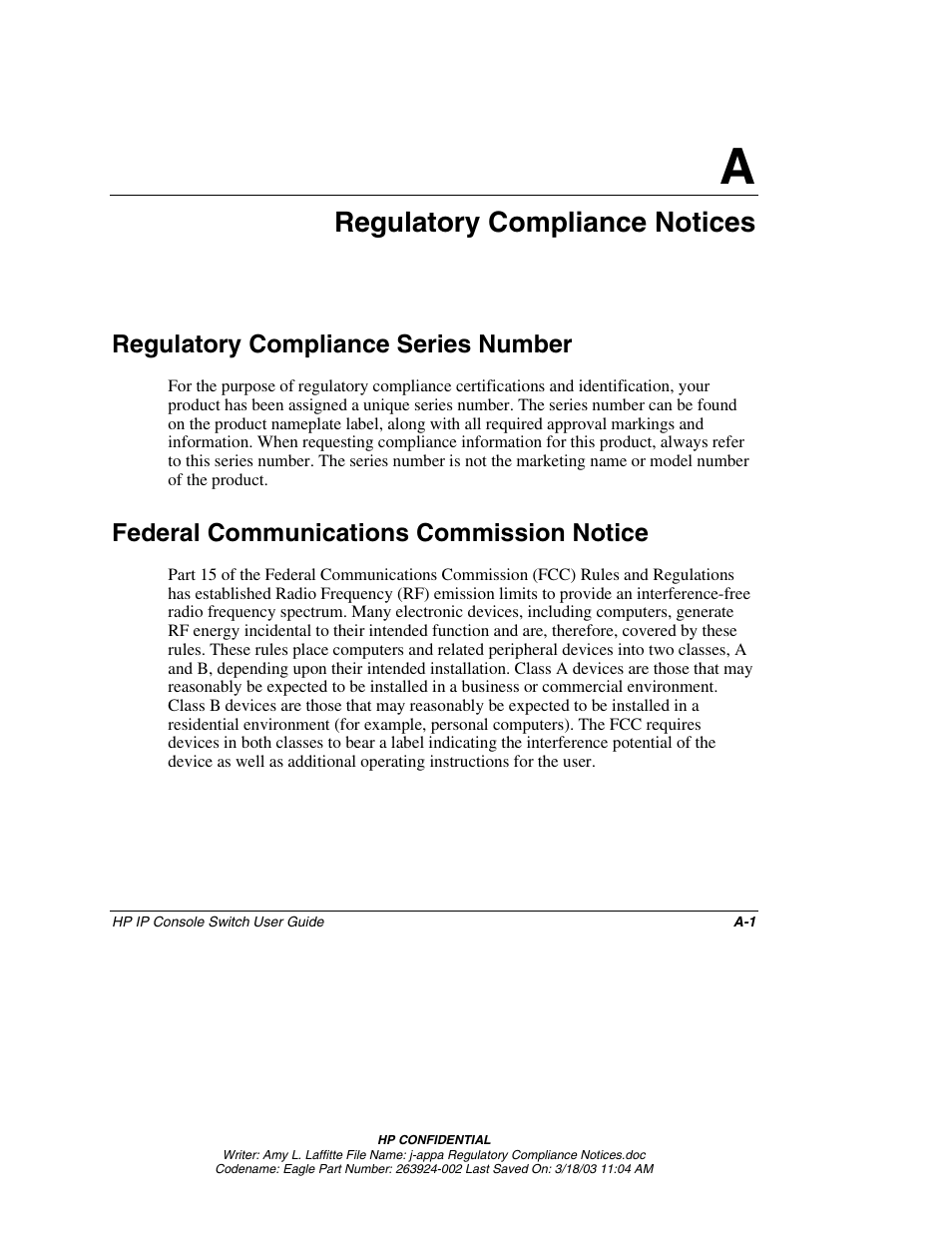 Appendix a: regulatory compliance notices, Regulatory compliance series number, Federal communications commission notice | Regulatory compliance notices | HP 263924-002 User Manual | Page 121 / 135