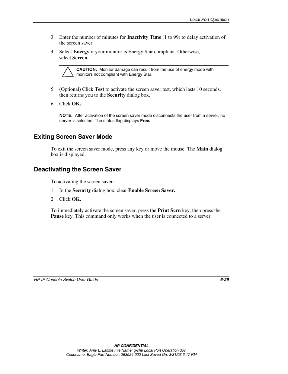 Exiting screen saver mode, Deactivating the screen saver, Exiting screen saver mode -29 | Deactivating the screen saver -29 | HP 263924-002 User Manual | Page 80 / 135