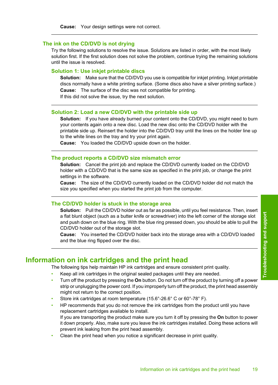 The ink on the cd/dvd is not drying, Information on ink cartridges and the print head | HP Photosmart D5463 User Manual | Page 21 / 25