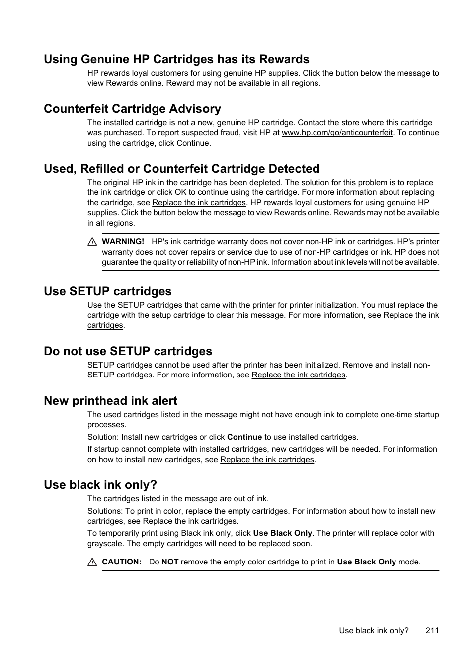 Using genuine hp cartridges has its rewards, Counterfeit cartridge advisory, Used, refilled or counterfeit cartridge detected | Use setup cartridges, Do not use setup cartridges, New printhead ink alert, Use black ink only | HP 6700 User Manual | Page 215 / 226