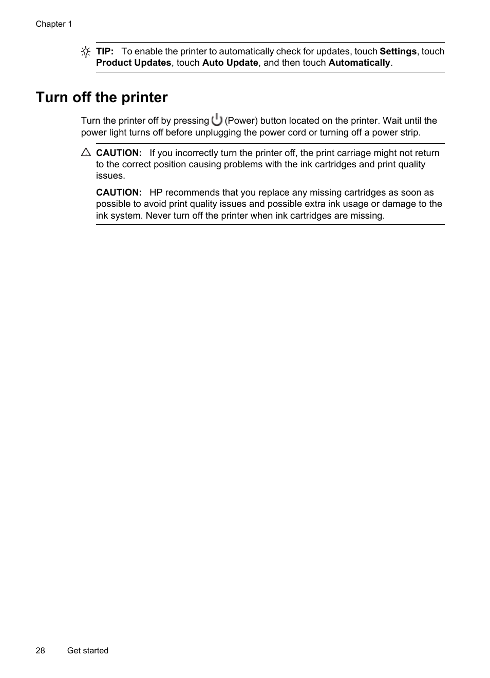 Turn off the printer, Information, see turn off the printer | HP 6700 User Manual | Page 32 / 226