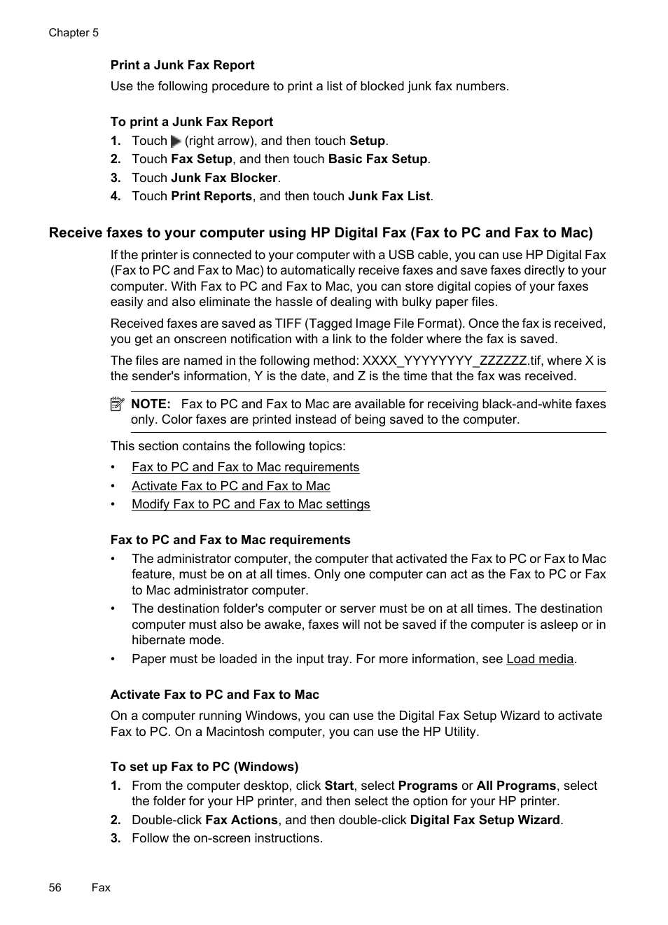 Print a junk fax report, Fax to pc and fax to mac requirements, Activate fax to pc and fax to mac | HP 6700 User Manual | Page 60 / 226