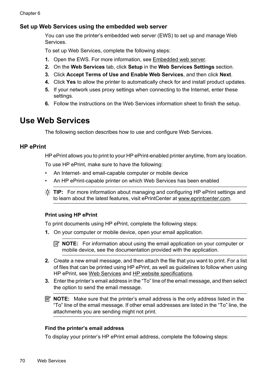 Set up web services using the embedded web server, Use web services, Hp eprint | Print using hp eprint, Find the printer’s email address, Printer apps | HP 6700 User Manual | Page 74 / 226