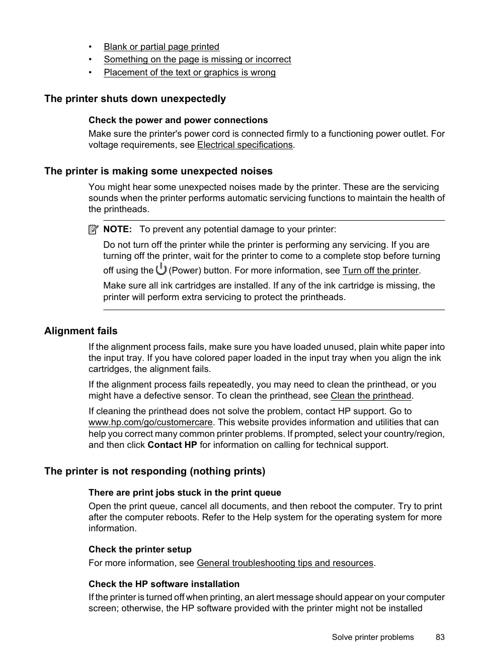 The printer shuts down unexpectedly, The printer is making some unexpected noises, Alignment fails | The printer is not responding (nothing prints) | HP 6700 User Manual | Page 87 / 226