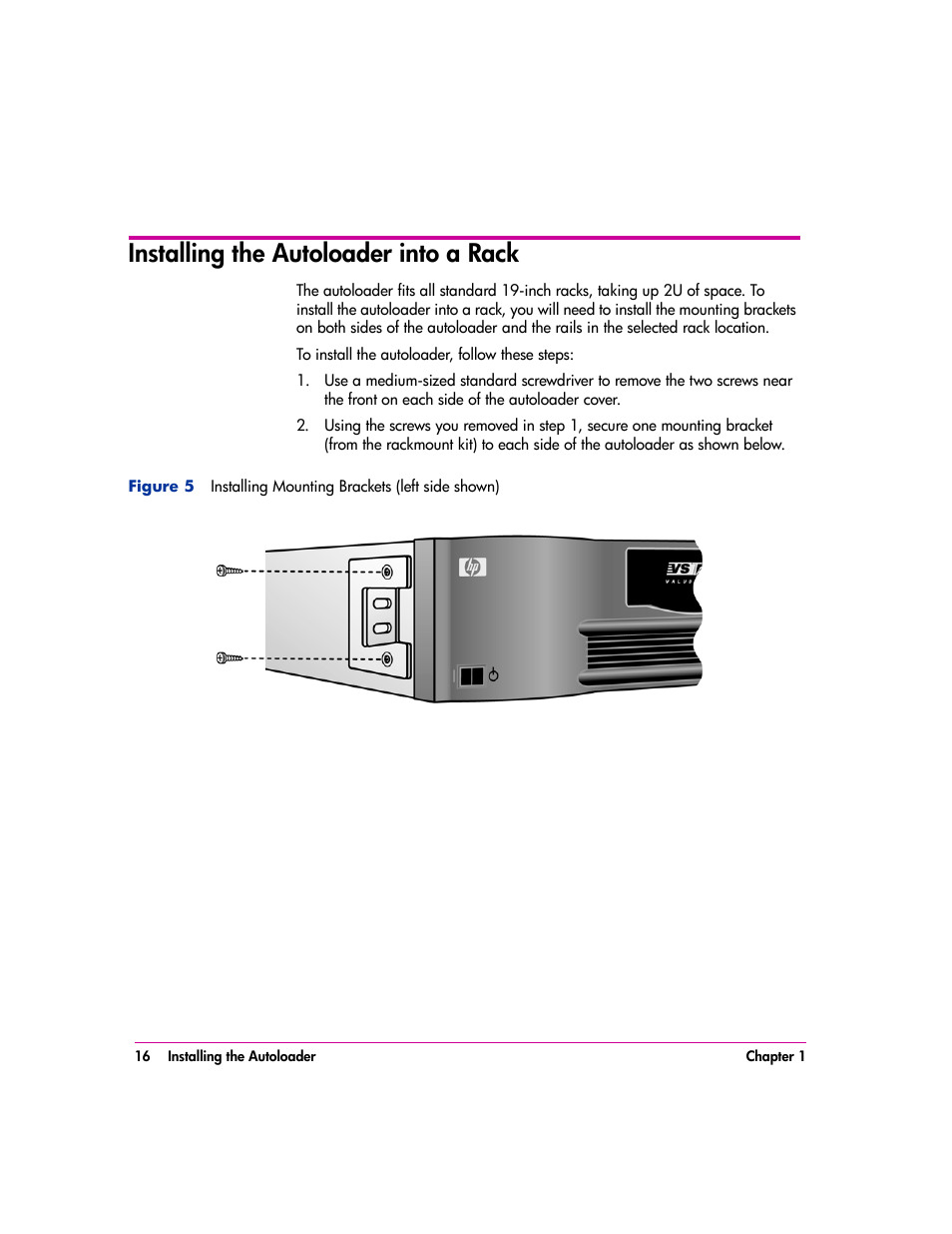 Installing the autoloader into a rack, Installing the autoloader into a rack 16 | HP vs80 User Manual | Page 16 / 90