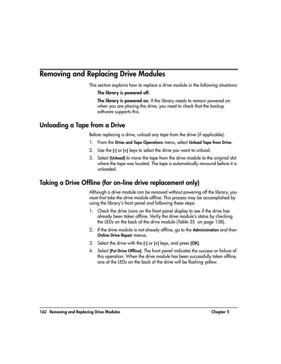 Removing and replacing drive modules, Unloading a tape from a drive, Removing and replacing drive modules 162 | HP 20-Feb User Manual | Page 164 / 238