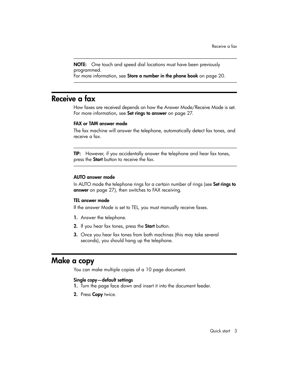 Receive a fax, Fax or tam answer mode, Auto answer mode | Tel answer mode, Make a copy, Single copy-default settings | HP 600 User Manual | Page 11 / 86