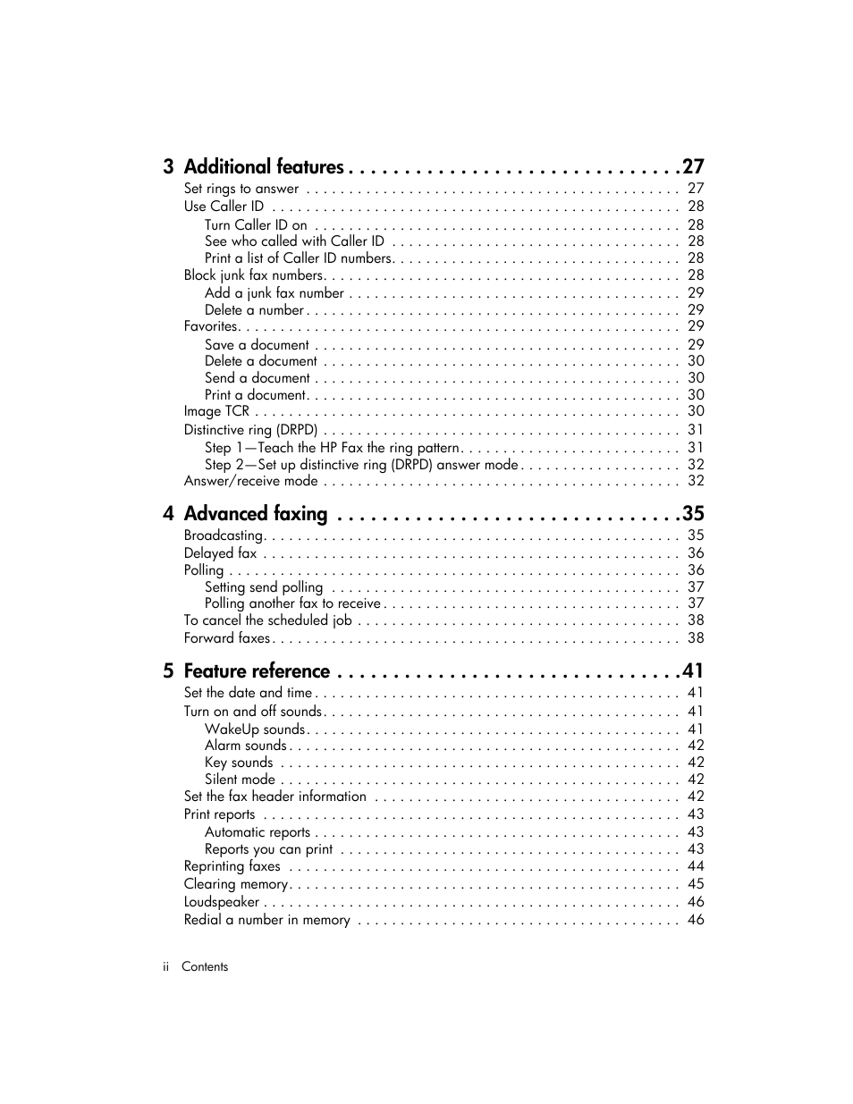 Set rings to answer 27, Use caller id 28, Block junk fax numbers 28 | Favorites 29, Image tcr 30, Distinctive ring (drpd) 31, Answer/receive mode 32, Broadcasting 35, Delayed fax 36, Polling 36 | HP 600 User Manual | Page 6 / 86