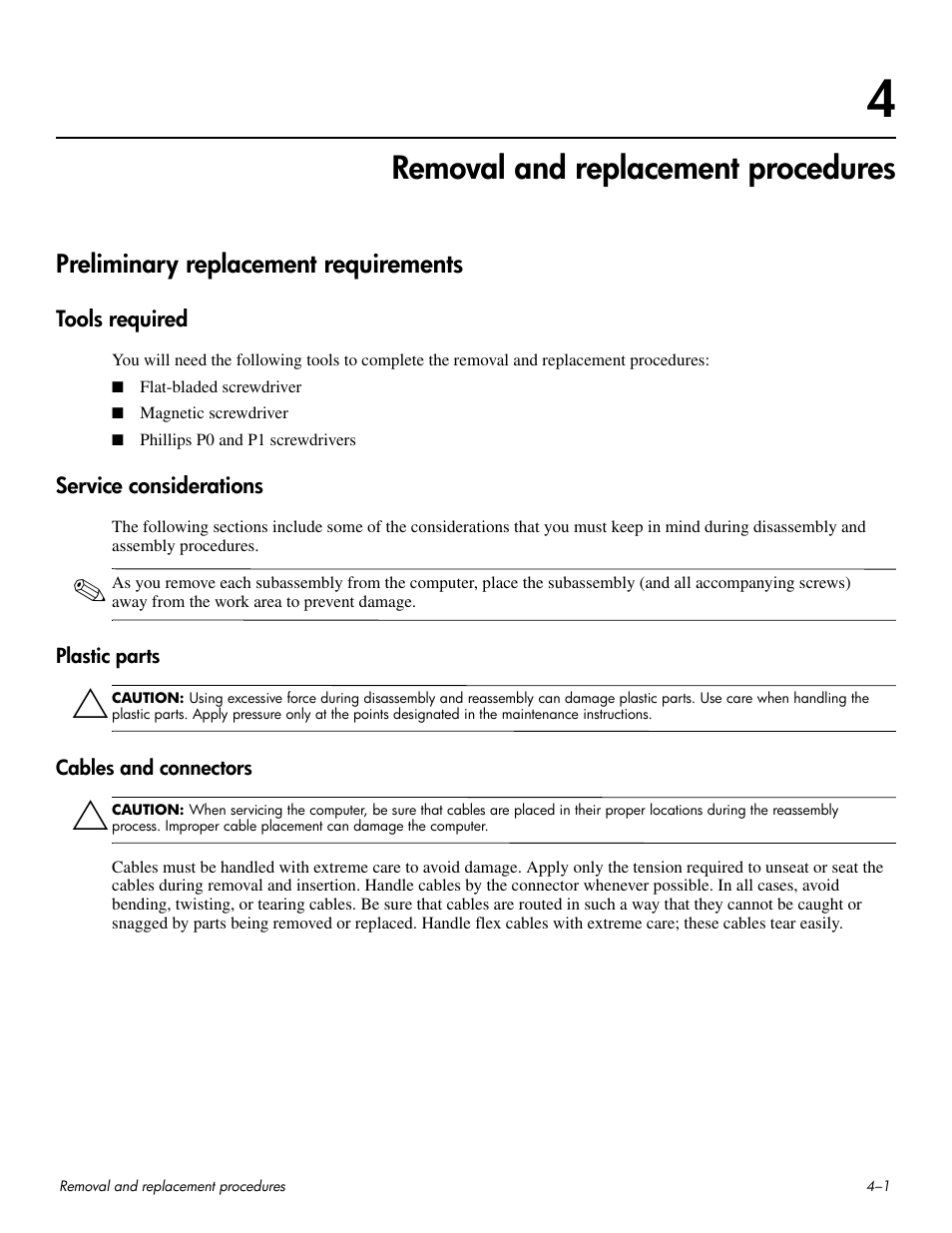 Removal and replacement procedures, Preliminary replacement requirements, Tools required | Service considerations, Plastic parts, Cables and connectors, 4 removal and replacement procedures, Preliminary replacement requirements –1, Tools required –1 service considerations –1 | HP HDX 16 User Manual | Page 36 / 146