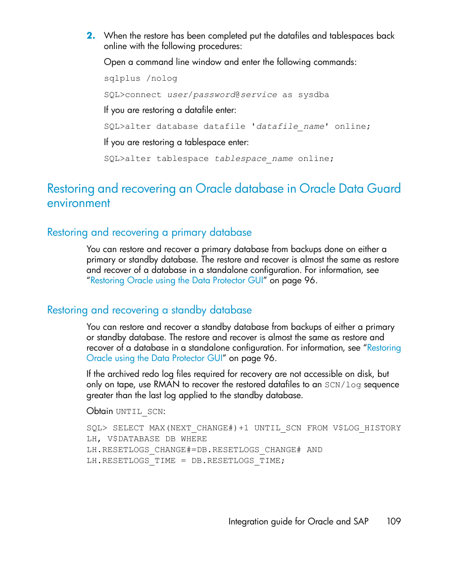 Restoring and recovering a primary database, Restoring and recovering a standby database, 109 restoring and recovering a standby database | HP A.06.11 User Manual | Page 109 / 344