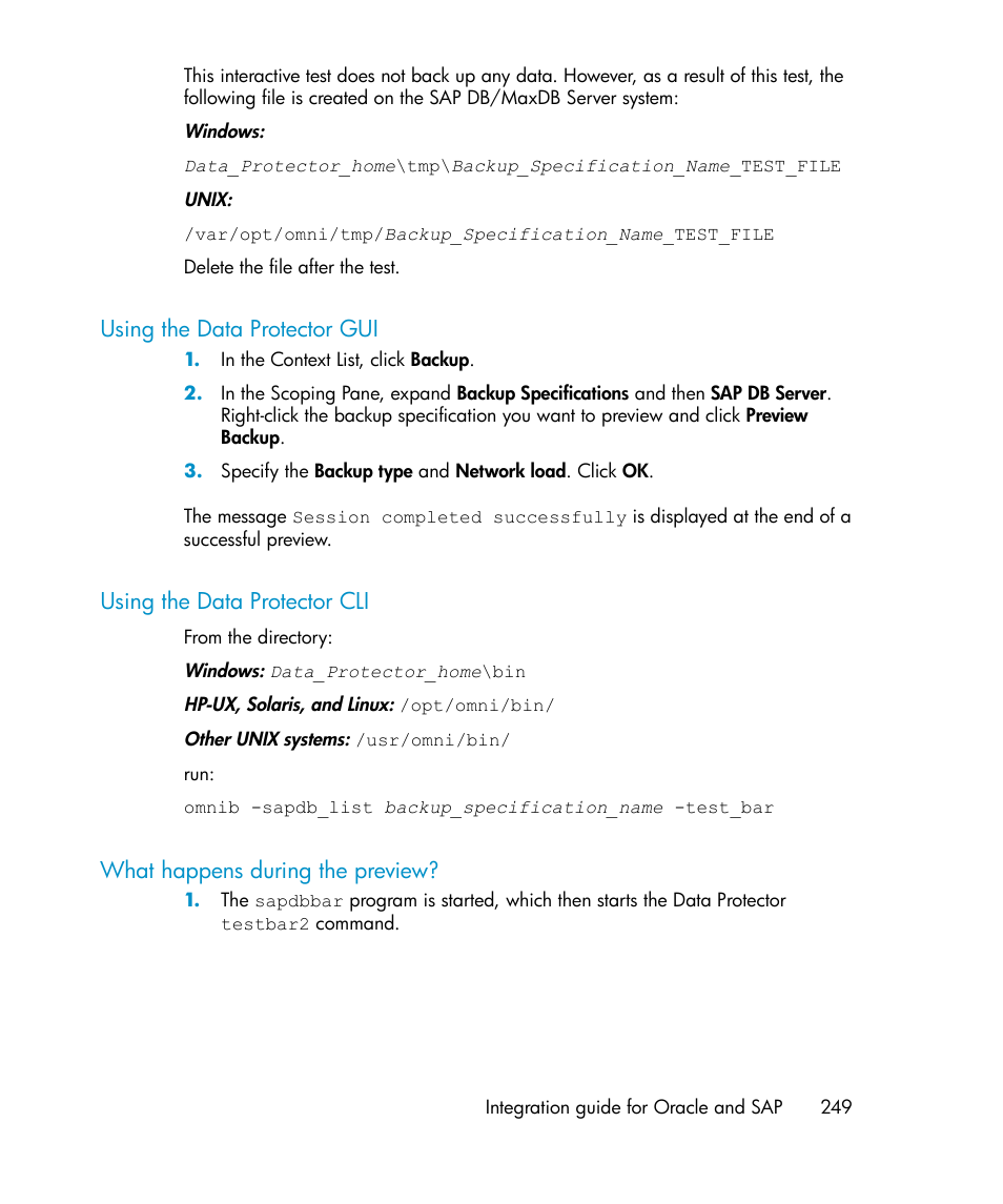 Using the data protector gui, Using the data protector cli, What happens during the preview | 249 using the data protector cli, 249 what happens during the preview | HP A.06.11 User Manual | Page 249 / 344