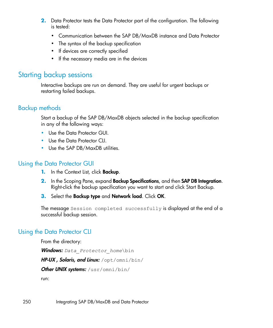 Starting backup sessions, Backup methods, Using the data protector gui | Using the data protector cli, 250 using the data protector gui | HP A.06.11 User Manual | Page 250 / 344