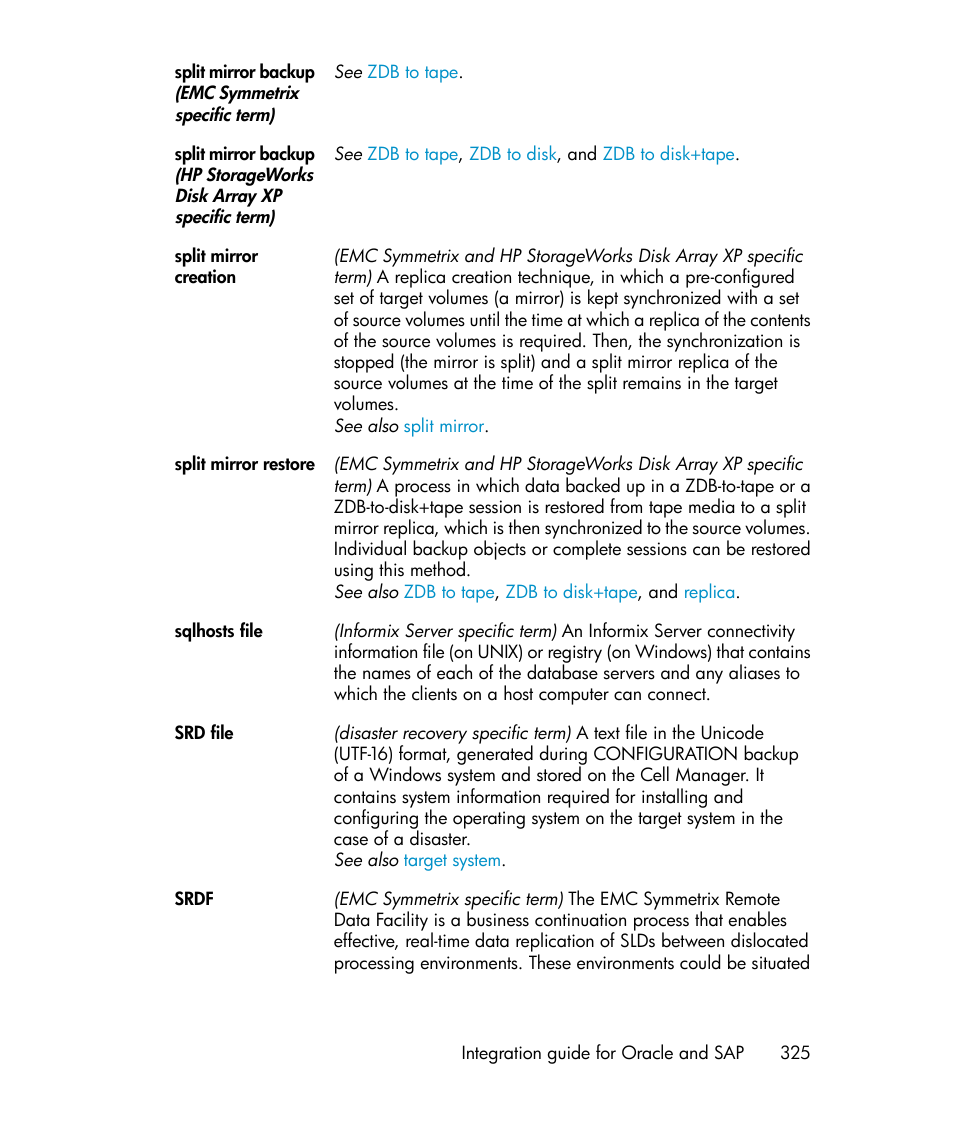 Split, Mirror creation, Split mirror backup | Split mirror creation | HP A.06.11 User Manual | Page 325 / 344