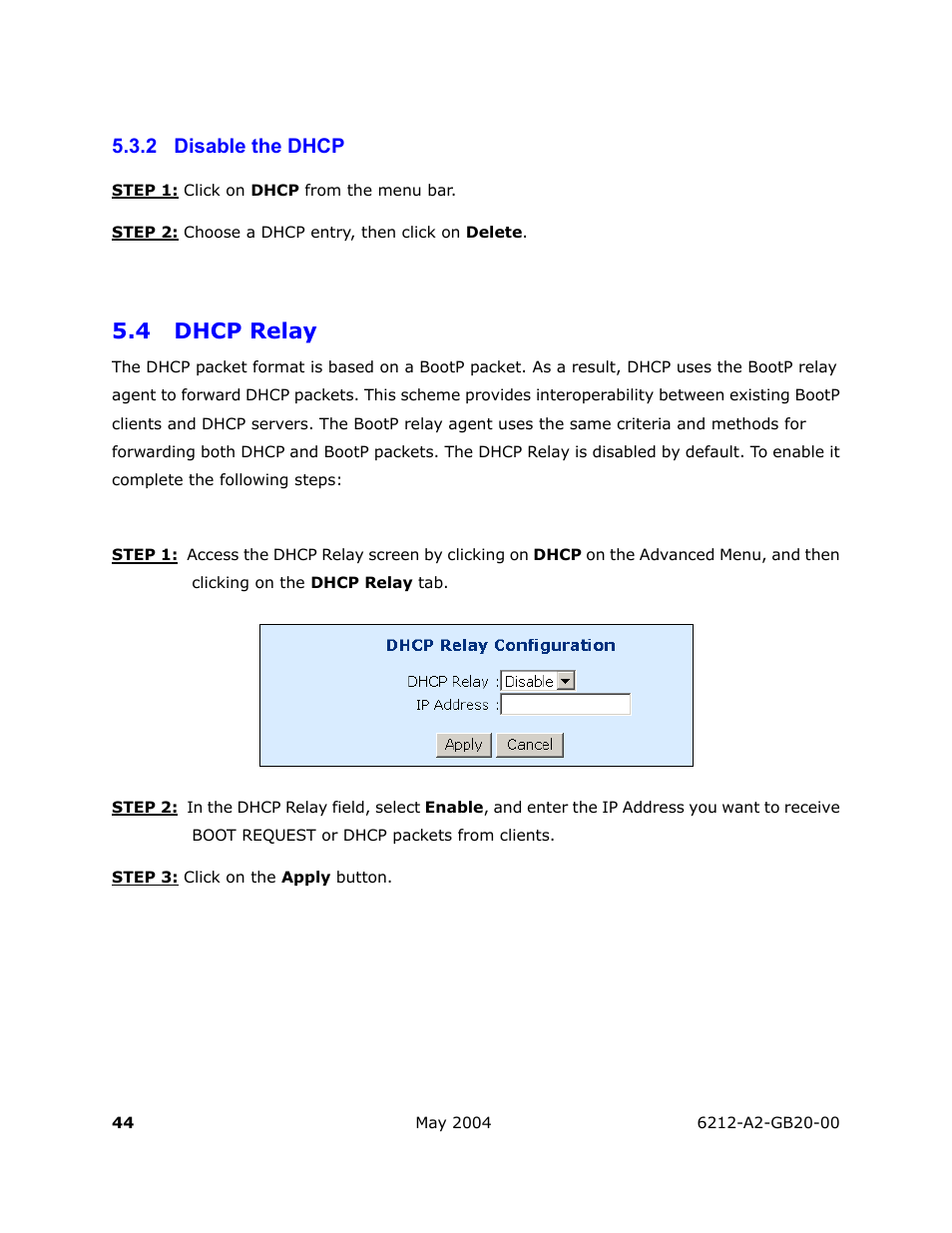 Disable the dhcp, Dhcp relay, 4 dhcp relay | 2 disable the dhcp | HP 6212 User Manual | Page 44 / 101