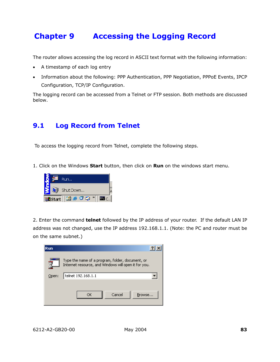 Accessing the logging record, Log record from telnet, Chapter 9 accessing the logging record | 1 log record from telnet | HP 6212 User Manual | Page 83 / 101