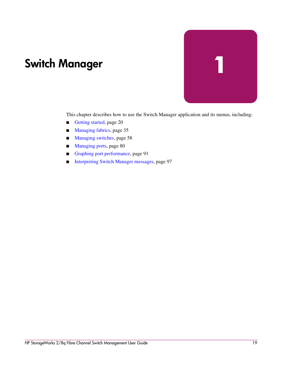 Switch manager, 1 switch manager | HP 2/8q Fibre Channel User Manual | Page 19 / 188
