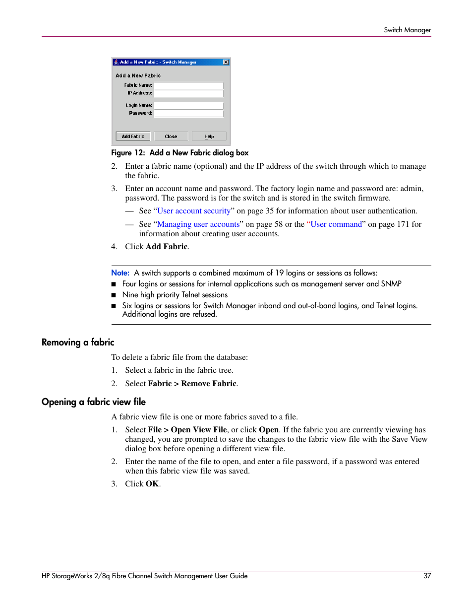Removing a fabric, Opening a fabric view file, Removing a fabric opening a fabric view file | 12 add a new fabric dialog box, Figure 12 | HP 2/8q Fibre Channel User Manual | Page 37 / 188