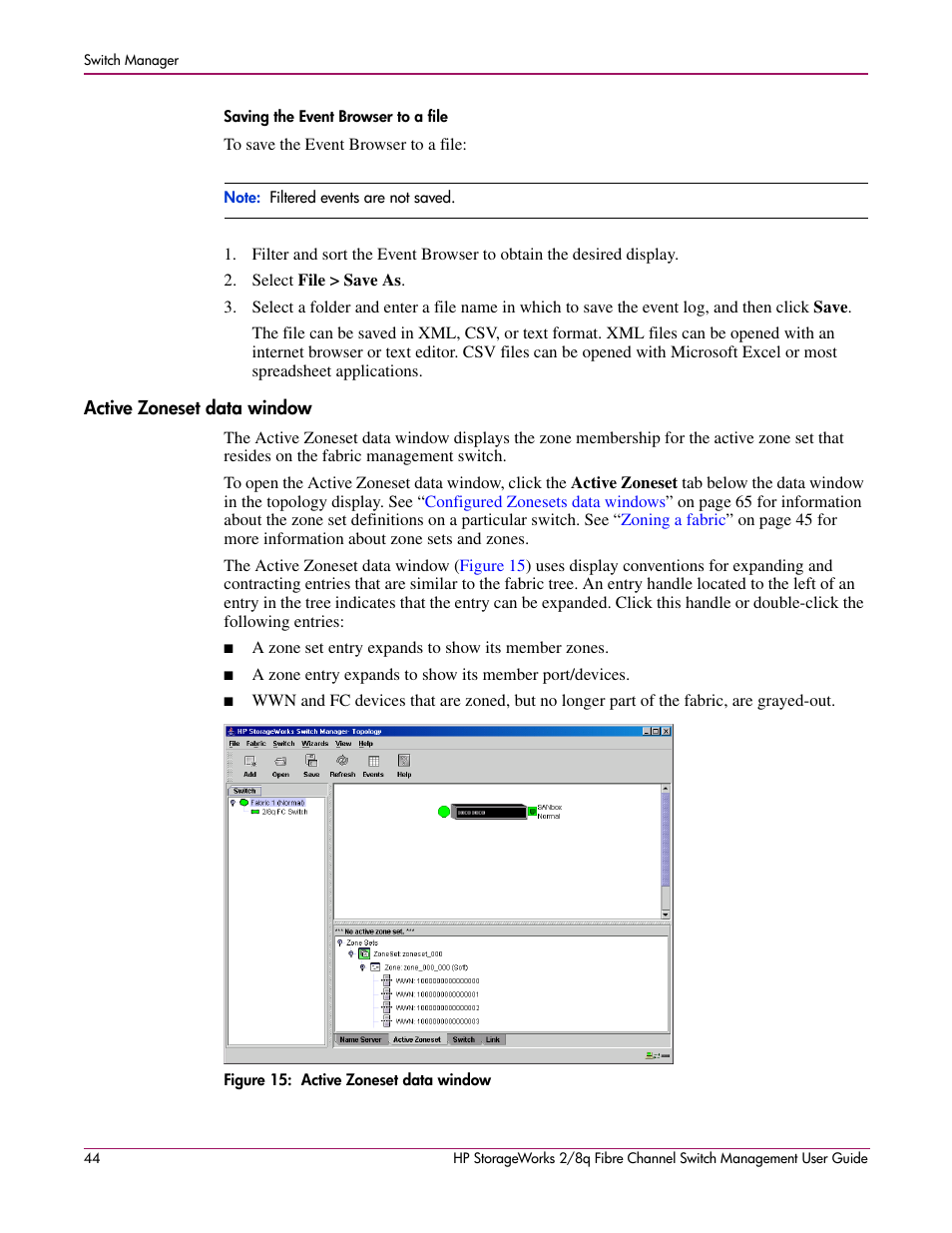 Active zoneset data window, Saving the event browser to a file, 15 active zoneset data window | HP 2/8q Fibre Channel User Manual | Page 44 / 188