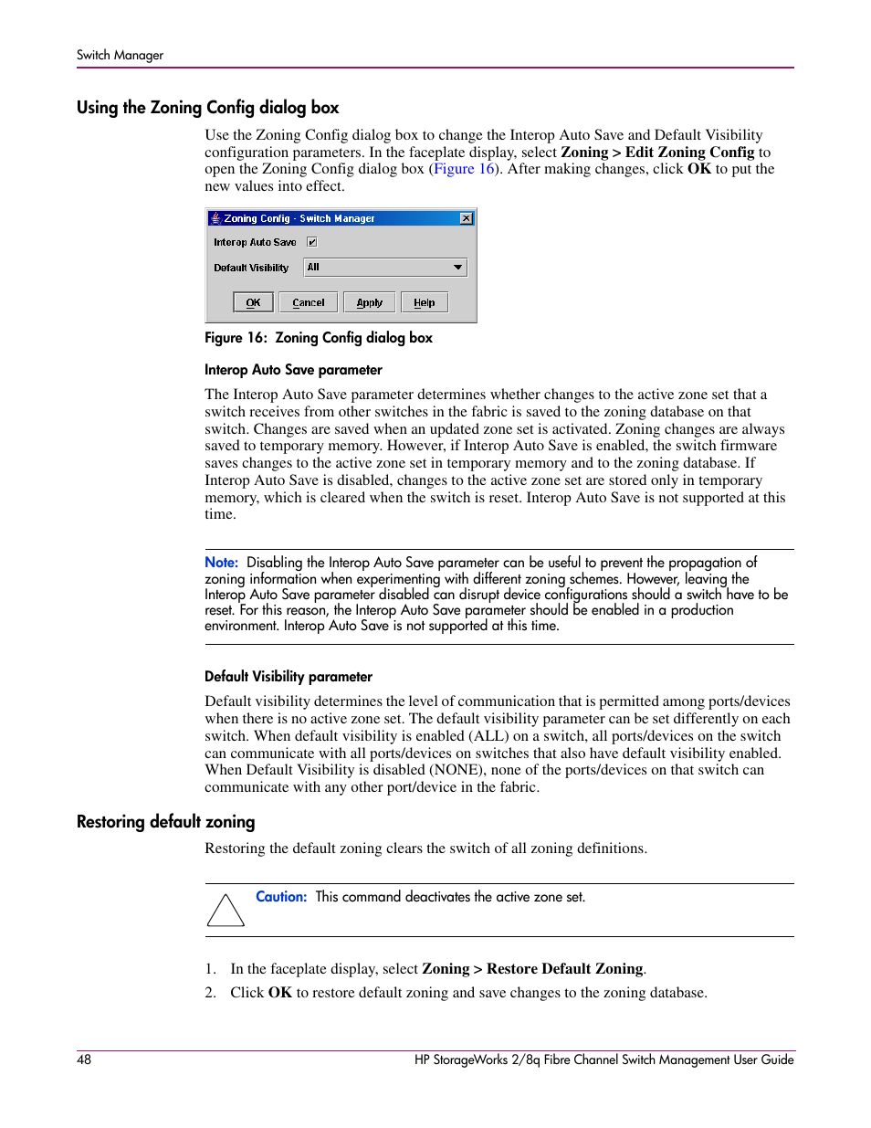 Using the zoning config dialog box, Restoring default zoning, Interop auto save parameter | Default visibility parameter, 16 zoning config dialog box | HP 2/8q Fibre Channel User Manual | Page 48 / 188