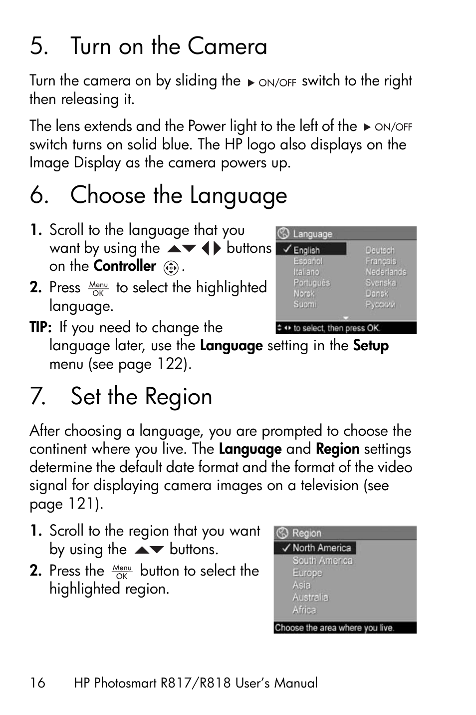 Turn on the camera, Choose the language, Set the region | 5 turn on the camera, 6 choose the language, 7 set the region | HP R818 User Manual | Page 16 / 200