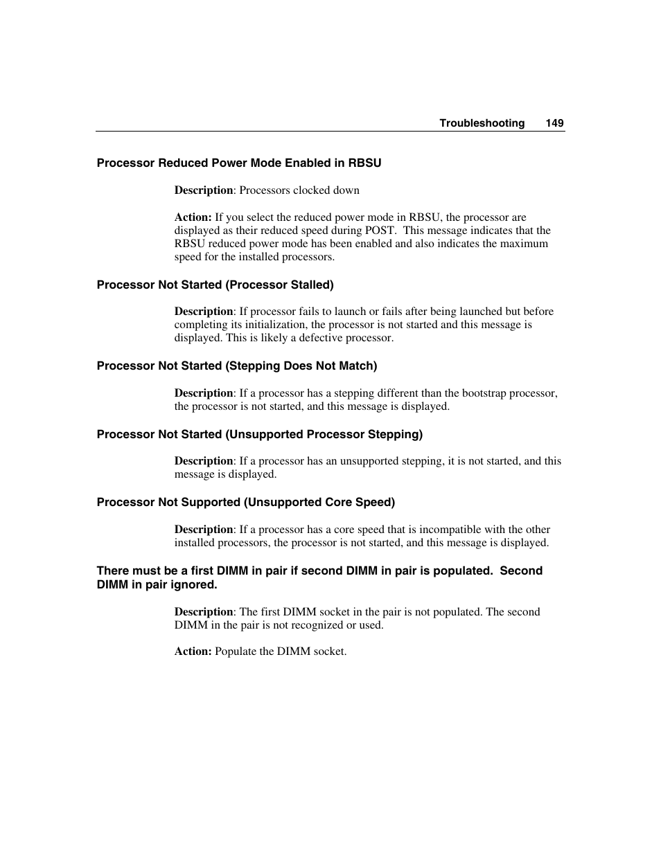 Processor reduced power mode enabled in rbsu, Processor not started (processor stalled), Processor not started (stepping does not match) | Processor not supported (unsupported core speed) | HP ProLiant DL385 User Manual | Page 149 / 174