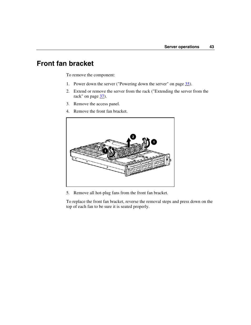 Front fan bracket | HP ProLiant DL385 User Manual | Page 43 / 174