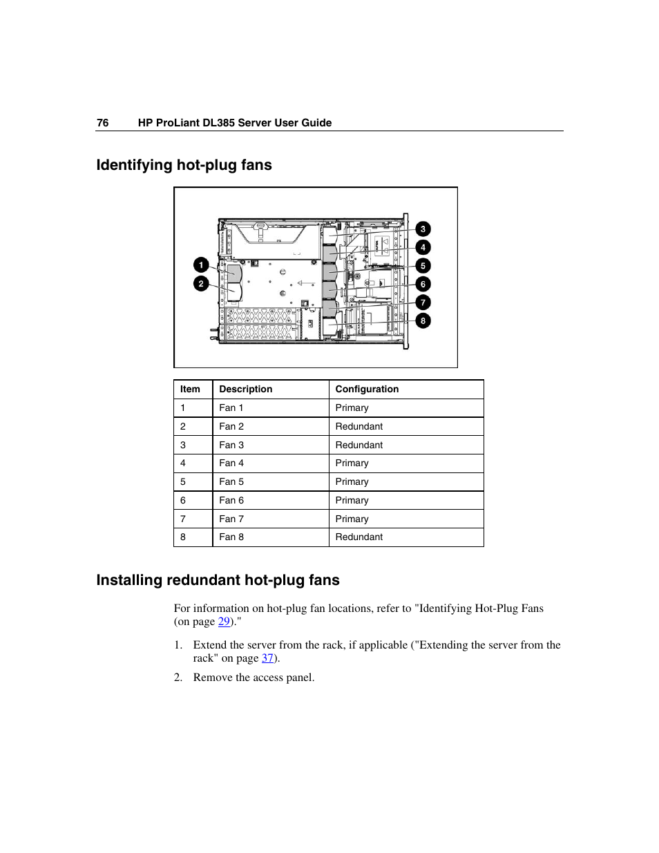 Identifying hot-plug fans, Installing redundant hot-plug fans | HP ProLiant DL385 User Manual | Page 76 / 174