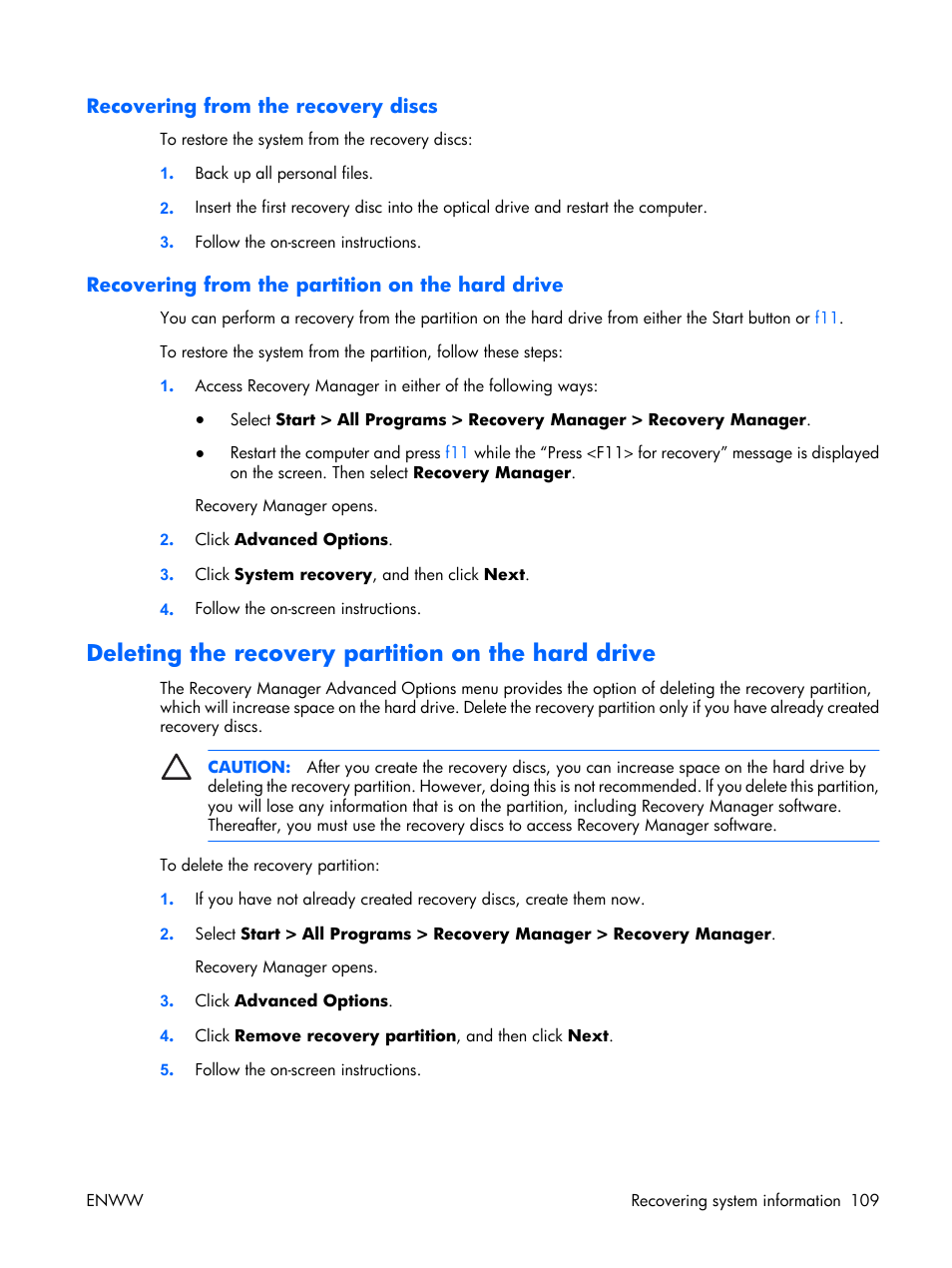 Recovering from the recovery discs, Recovering from the partition on the hard drive, Deleting the recovery partition on the hard drive | HP TX1000 User Manual | Page 113 / 131