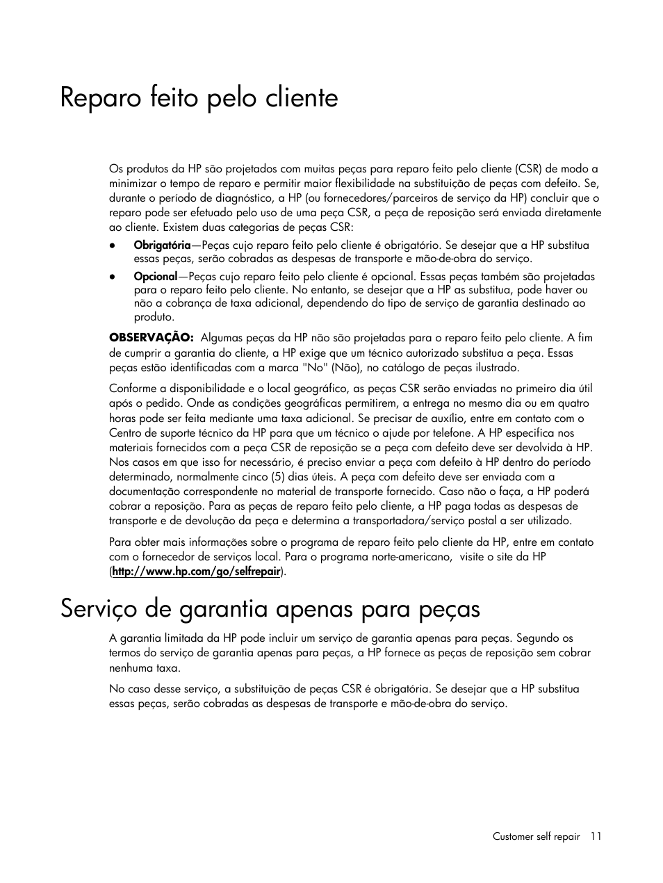 Reparo feito pelo cliente, Serviço de garantia apenas para peças | HP DL120 User Manual | Page 11 / 108