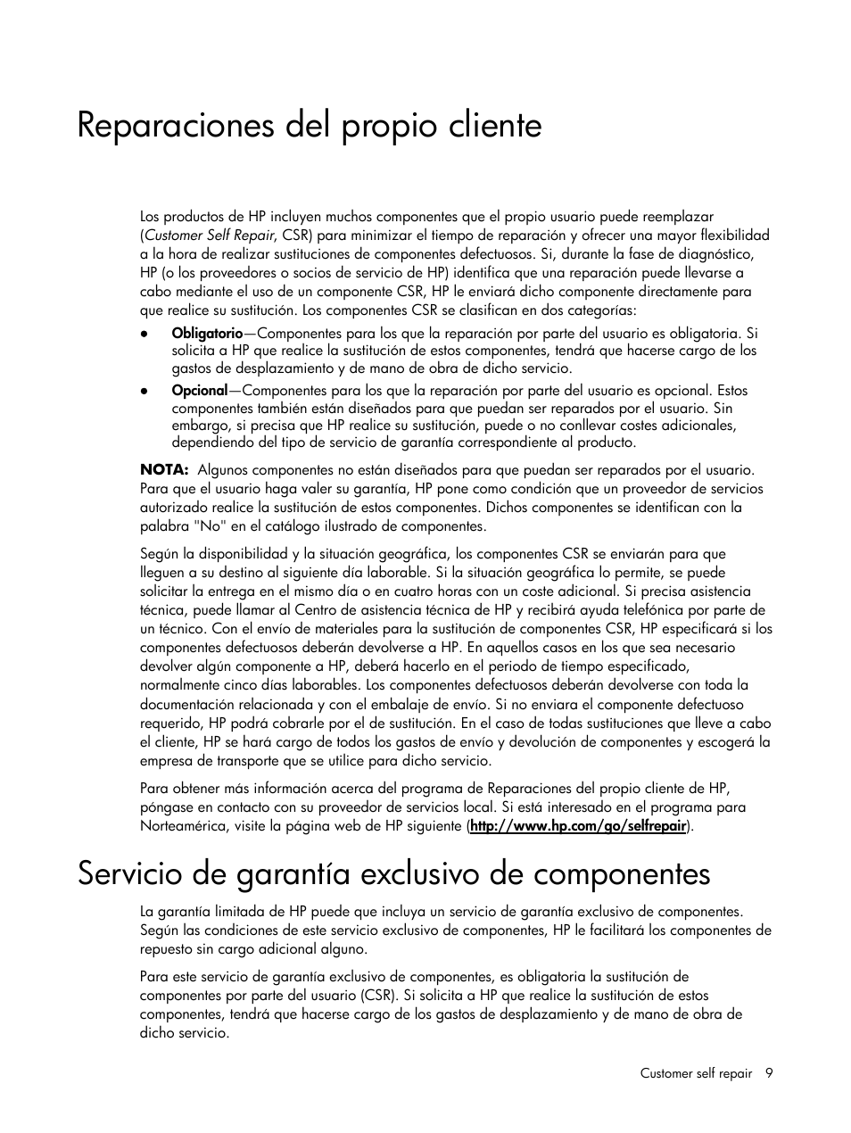 Reparaciones del propio cliente, Servicio de garantía exclusivo de componentes | HP DL120 User Manual | Page 9 / 108