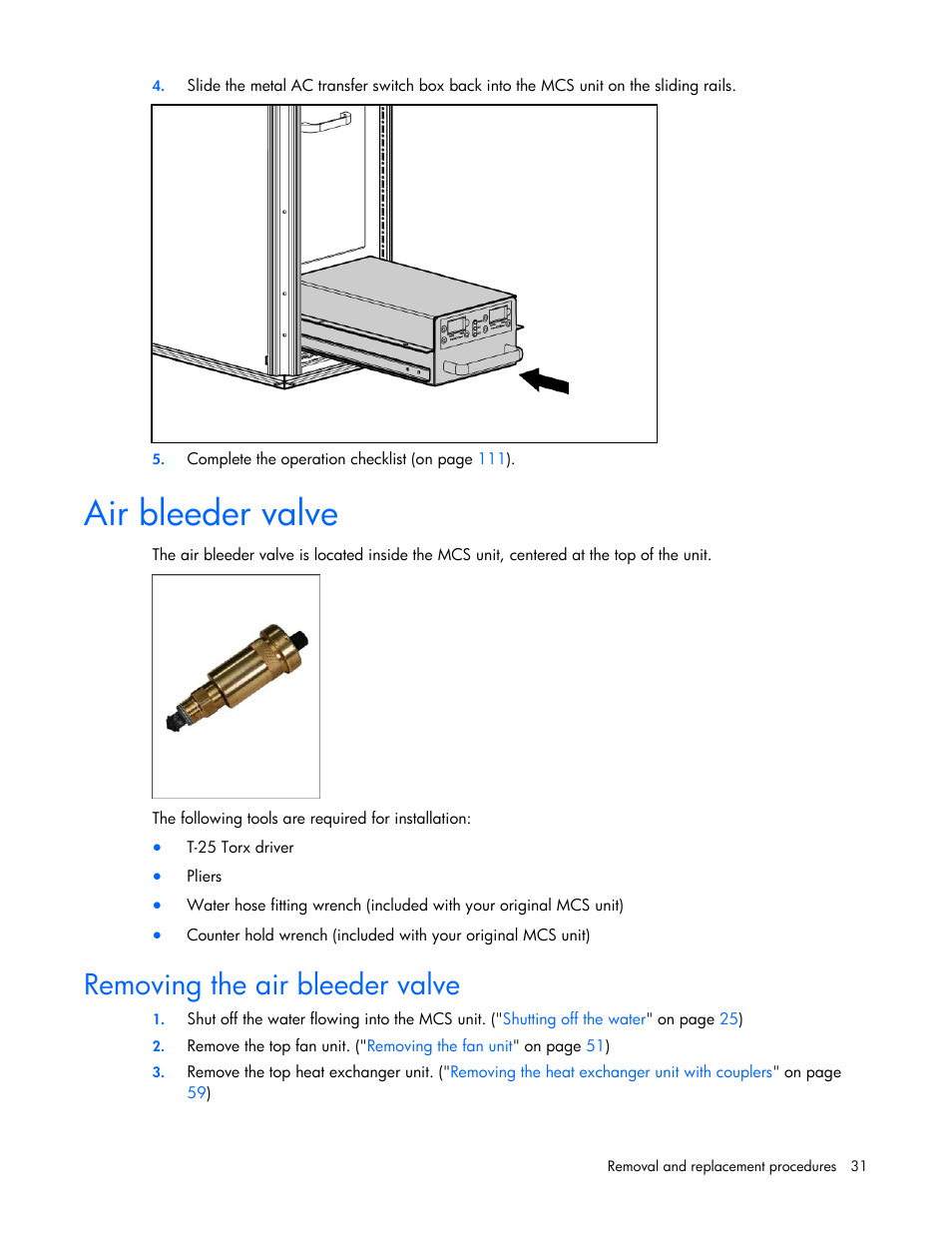 Air bleeder valve, Removing the air bleeder valve, Air bleeder | Valve | HP 403349-003 User Manual | Page 31 / 146