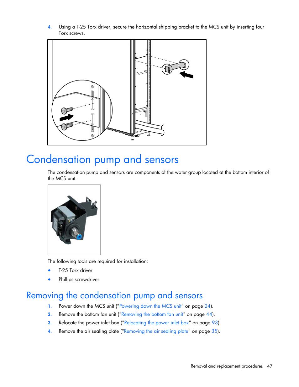 Condensation pump and sensors, Removing the condensation pump and sensors | HP 403349-003 User Manual | Page 47 / 146